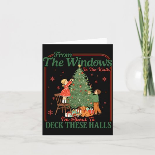 From The Windows To The Walls I'm About To Deck Th Kaart (Voorkant)