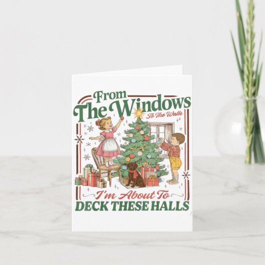 From The Windows To The Walls I'm About To Deck Th Kaart (Voorkant)