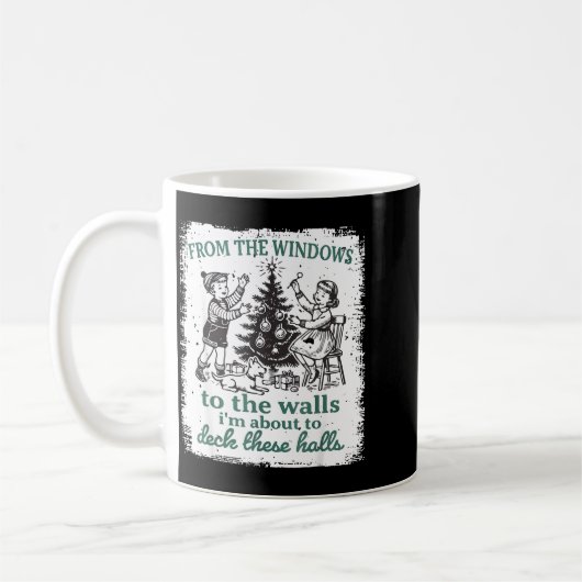 From The Windows To The Walls I'm About To Deck Th Koffiemok (Links)