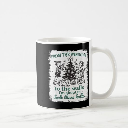 From The Windows To The Walls I'm About To Deck Th Koffiemok (Rechts)