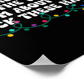 From The Windows To The Walls I'm About To Deck Th Poster (Hoek)