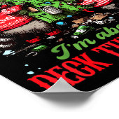 From The Windows To The Walls I'm About To Deck Th Poster (Hoek)