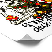 From The Windows To The Walls I'm About To Deck Th Poster (Hoek)