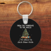 From The Windows To The Walls I'm About To Deck Th Sleutelhanger (Voorkant)