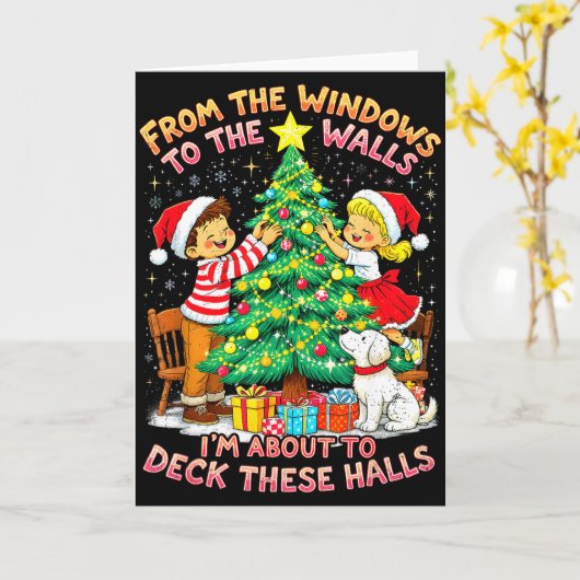 From The Windows To Walls Deck These Halls Christm Kaart (Gele Bloem)