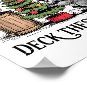 From The Windows To Walls I'm About Deck These Hal Poster (Hoek)