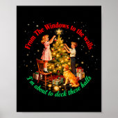 From Windows To The Walls Deck These Halls Holiday Poster (Voorkant)
