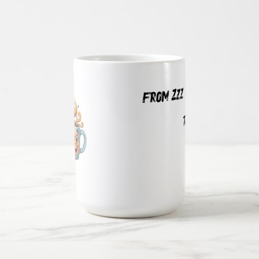 From Zzz to Zoom" T-Shirt - Coffee Mug Face Koffiemok (Center)