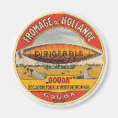 Fromage de Hollande Gouda Cheese Dirigeable Label Magneet (Voorkant)