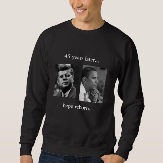 FRONT/BACK JFK/OBAMA/hope reborn/speech quote Trui (Voorkant)