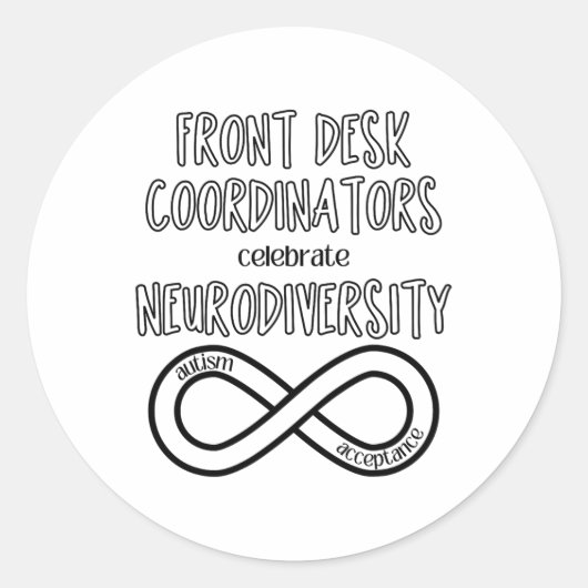 Front Desk viert de acceptatie van neurodiversitei Ronde Sticker (Voorkant)