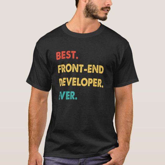 Front End Developer Retro Best Front End Developer T-shirt (Voorkant)