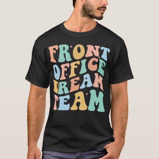 Front Kantoor Dream Team School Secretaris Squad C T-shirt (Voorkant)