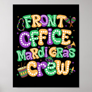 Front Kantoor Mardi Gras Crew Kantoor Staff Mardi  Poster