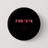 Front Receptionist Desk Valentines Day Hostal Nurs Ronde Button 5,7 Cm (Voorkant)