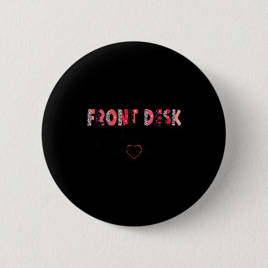 Front Receptionist Desk Valentines Day Hostal Nurs Ronde Button 5,7 Cm (Voorkant)