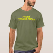Front Toward Enemy Funny Militaire T-shirt (Voorkant)