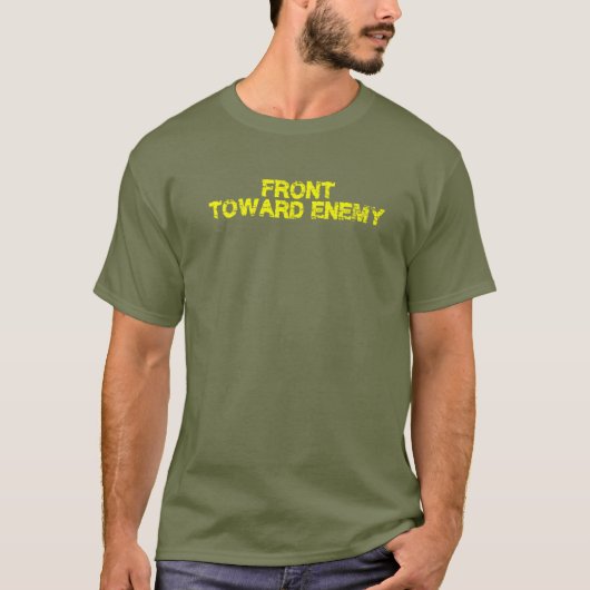 Front Toward Enemy Funny Militaire T-shirt (Voorkant)