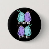 Fronteria Bacteria Funny Biology Pun Dark BG Ronde Button 5,7 Cm (Voorkant)