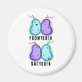 Fronteria Bacteria Funny Biology Pun Magneet (Voorkant)