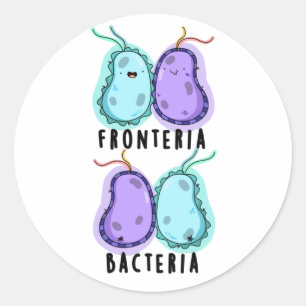 Fronteria Bacteria Funny Biology Pun Ronde Sticker