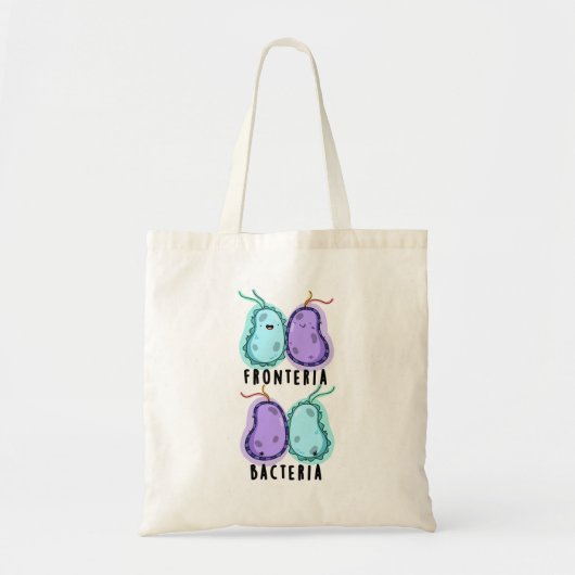 Fronteria Bacteria Funny Biology Pun Tote Bag (Voorkant)