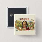 Frontier Cigar Adverteren Vierkante Button 5,1 Cm (Voorkant /achterkant)