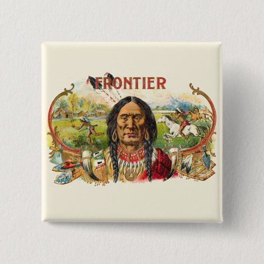 Frontier Cigar Adverteren Vierkante Button 5,1 Cm (Voorkant)
