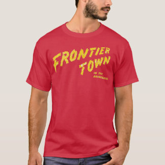Frontier Town T-Shirt - North Hudson, NY Retro 80s