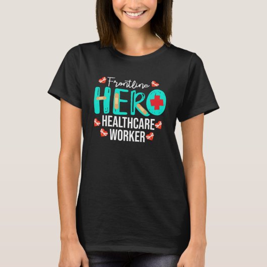 Frontline Hero Healthcare Worker Bedankt Appreci T-shirt (Voorkant)