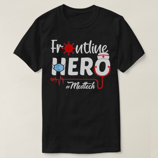 Frontline Hero Med Tech Frontline Worker T-shirt (Design voorkant)