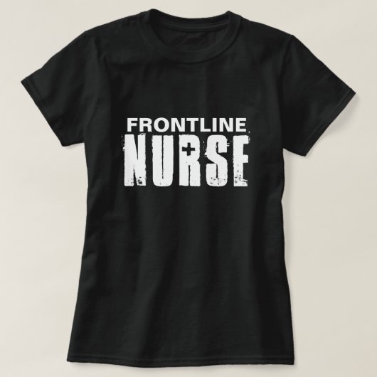 Frontline Nurse Typografie Black White T-shirt (Design voorkant)
