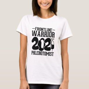 Frontline Warrior Phlebotomist, Funny Nurse Quote T-shirt