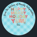 Frosted Christmas koekjes uit de keuken van het et Ronde Sticker<br><div class="desc">Schattigee gematteerde kerstkoekjeswoorden Happy,  Merry,  Holiday,  Yum op deze gepersonaliseerde "uit de keuken van",  "uit mijn keuken" of "zelfgemaakt door" van Kerst sticker voor het schenken van uw heerlijke gerechten,  snoep en traktaties.</div>