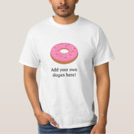 Frosted Donut:  slogan T-shirt