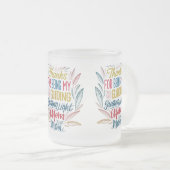 Frosted Glass Mok (10 oz) - "Bedankt voor Being My (Voorkant rechts)