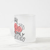 Frosted Glass Mok 10oz: Mijn enige Queen (Voorkant links)