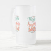 Frosted Glass Mok 16 oz - "Bedankt voor alles, (Voorkant links)