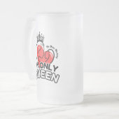 Frosted Glass Mok 16oz: Mijn enige Queen (Voorkant links)