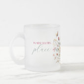 Frosted Glass Mok MIJN MOOISTE PLEK Var01 (Links)