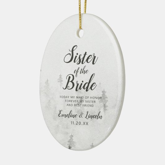 Frosted Pines Rustieke zus van de bruid Quote Keramisch Ornament (Links)