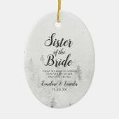 Frosted Pines Rustieke zus van de bruid Quote Keramisch Ornament (Voorkant)