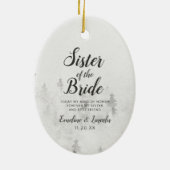 Frosted Pines Rustieke zus van de bruid Quote Keramisch Ornament (Achterkant)