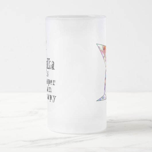 FROSTED STEIN - VODKA IS CHEAPER DAN THERAPIE MATGLAS BIERPUL (Center)