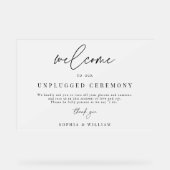 Frosted Welkom op onze unplugged ceremonie bruilof Acryl Bord (Voorkant)
