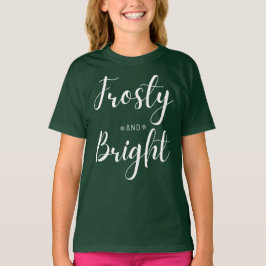 Frosty & Bright Christmas T-shirt