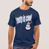 Frosty is cool t-shirt (Voorkant)