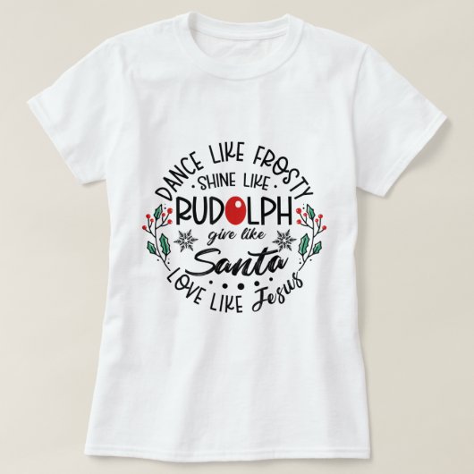 Frosty Rudolph Santa Love like Jesus Religious Chr T-shirt (Design voorkant)