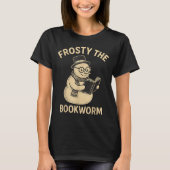 Frosty The Bookworm Snowman Reading T-shirt (Voorkant)