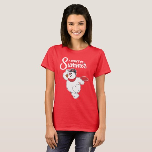 Frosty the Snowman™ | I Don't Do Summer T-shirt (Voorkant volledig)